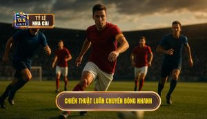 Chiến thuật luân chuyển bóng nhanh