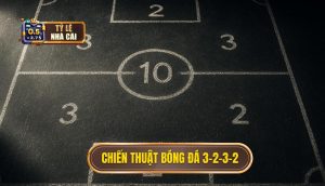 Chiến thuật bóng đá 3-2-3-2