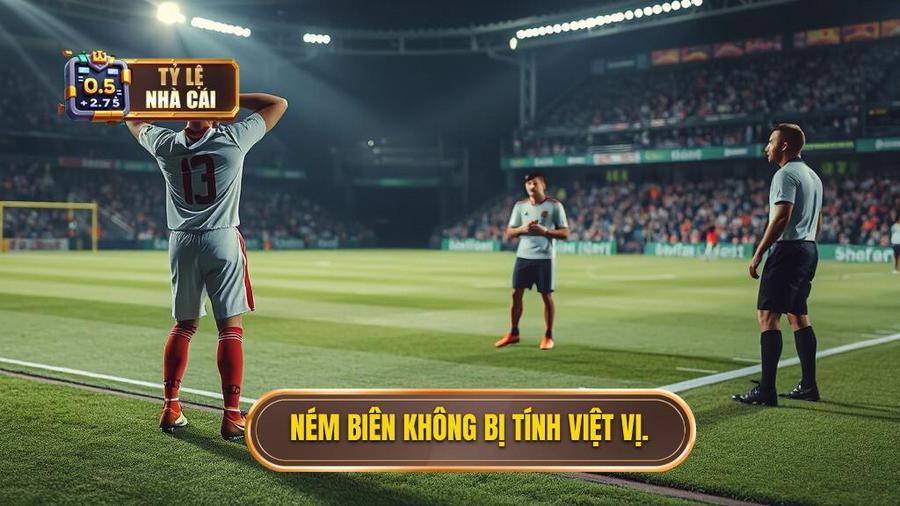 3. Ném biên không bị tính việt vị.
