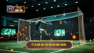Kèo cược đội ghi bàn trước